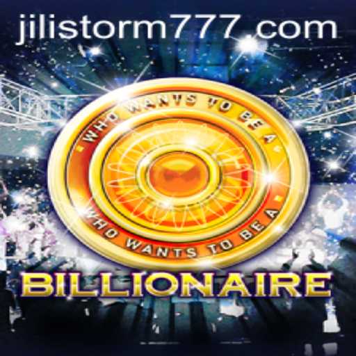 Unveiling the Thrill of 'Billionaire': A Dive into JILIStorm's Exciting World