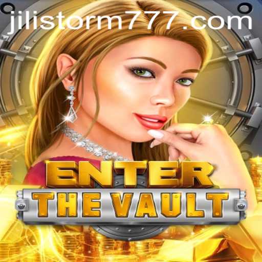Enter the Vault: A New Era of Adventure with JILIStorm