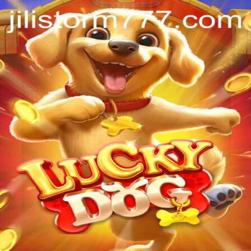 Exploring the Exciting World of LuckyDog and the Power of JILIStorm