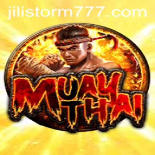 Unveiling 'MuayThai: JILIStorm' - A Martial Arts Odyssey